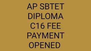 AP SBTET DIPLOMA C16 5TH SEM FEE PAYMENT OPENED IN SITE || #APSBTET #APDIPLOMA5THSEMFEEPAYMENT