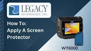 How To: Apply A Screen Protector | Zebra WT6000