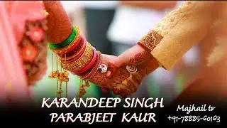 🔴[ LIVE ] ANAD KARAZ KARANDEEP SINGH WEDS PRABHJEET KAUR #dhillonweb