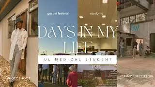 DAYS IN THE LIFE OF A UL MEDICAL STUDENT 🩺✨mrp competition|gospel festival|photoshoot|studying