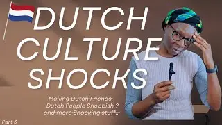 Culture Shocks In The Netherlands - As A Nigerian, Dutch Culture Shocks (Part 3) #netherlands #dutch