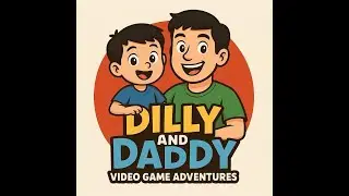 Dilly & Daddy&rsquo;s Video Game Adventures : 7-year-old gaming phenom takes on today&rsquo;s best games