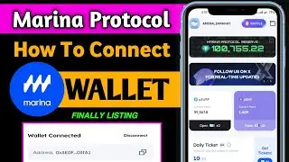 Marina Protocol Withdrawal Update || Marina protocol kay sath wallet kaise lagae