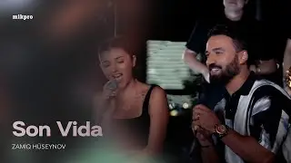 Zamiq H&uuml;seynov &mdash; Son Vida