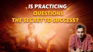 Why Solving Questions Matters More Than Just Studying!
