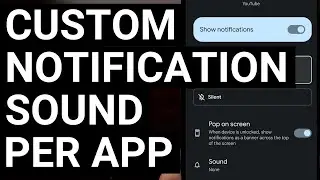 Как установить разные звуки уведомлений для отдельных приложений на Android