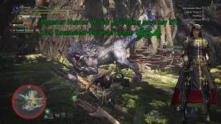 Monster Hunter World  Reloading save my life with Ravensleet45 and friends #54