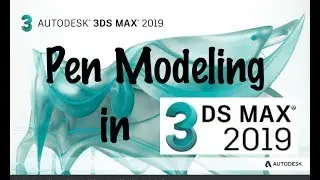 Pen Modeling in 3Ds max