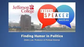 Friday Speaker Series: Finding Humor in Politics &ndash; October 18, 2024