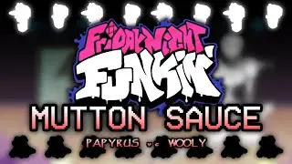 (fnf/undertale/amanda/mod) MUTTON SAUCE | Papyrus VS Wooly