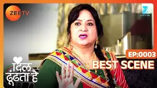 Dil Dhoondta Hai - Hindi TV Serial - Best Scene - 3 - Stavan Shinde, Shivya Pathania- Zee TV