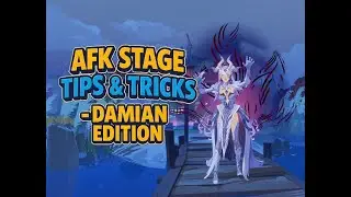 AFK Stage Tips & Tricks - Damian Edition - AFK Journey
