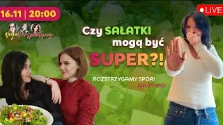 Czy sałatki mogą być... SUPER?