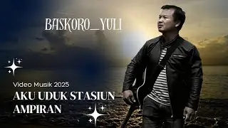AKU UDUK STASIUN AMPIRAN - Baskoro_yuli
