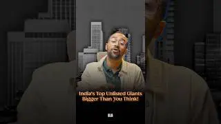 India's TOP Unlisted Giants Bigger than you think | #LLAShorts 1161