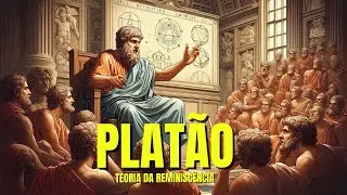 Entenda a Teoria da Reminisc&ecirc;ncia da Alma de Plat&atilde;o | #filosofia