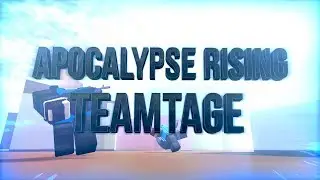 Paradox Apocalypse Rising Teamtage #3