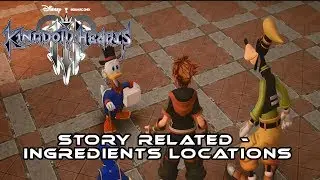 (KH3) Kingdom Hearts 3 I Story Related - Ingredients Locations (Twilight Town)