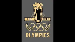 The 2021 Beer Olympics!!