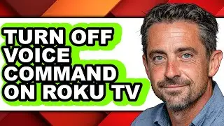 How to Turn Off Voice Command on Roku Tv - Step by Step