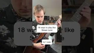 18 ways to play like Shawn Lane in 1 solo