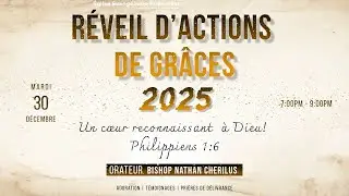 Réveil d’Actions de Grâces 2025 | 30/12/2025 | Église Évangélique Eben-Ezer Ottawa