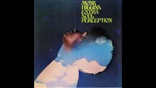 Monk Higgins - The Look Of Slim ℗ 1968