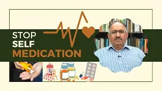 Stop Self Medication | Consult the concerned specialist | Self Medication Awareness