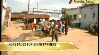 Hope fades for Bihar farmers