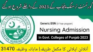 BS Nursing Generic ADMISSION 2023ANNOUNCED IN GOVT NURSING COLLEGES 43public sector Nursing colleges