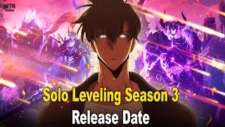 Фильм &laquo;Solo Leveling: Сезон 3&raquo;: когда он выйдет в кинотеатрах? Последние новости.