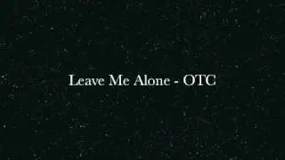 Leave Me Alone