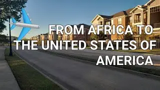 DV LOTTERY | My Journey From Africa to the United States of America