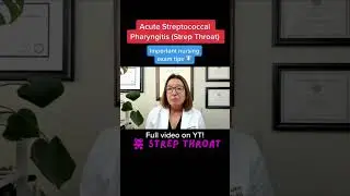 Strep Throat: Pediatrics | @LevelUpRN