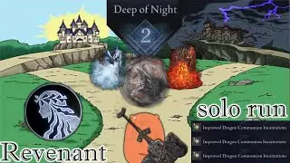 ELDEN RING NIGHTREIGN ( Revenant/Solo run/Depth 2 ) - Dragon Communion Incantations Build -