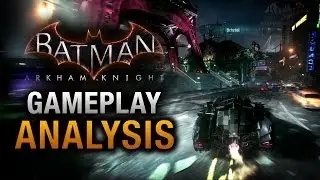 Batman: Arkham Knight Gameplay Demo Analysis
