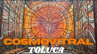 COSMOVITRAL CENTRO HISTORICO DE TOLUCA