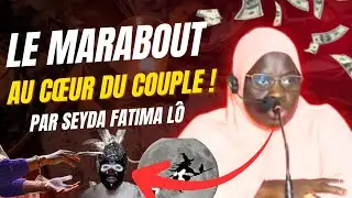😱LE MARABOUTAGE AU C&OElig;UR DES RELATIONS FAMILIALES POLYGAMES
