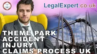 Theme Park Accident Injury Claims Process UK ( 2019 )