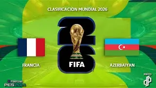 PES 2021 - Clasificaci&oacute;n Mundial 2026 | 🇫🇷 Francia 🆚 Azerbaiy&aacute;n 🇦🇿 | Full Match FUMA