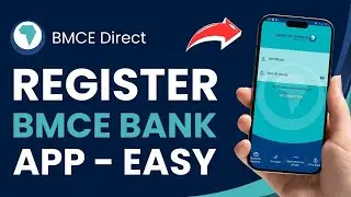 Как зарегистрироваться в приложении BMCE Bank!