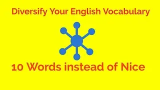 Diversify Your English Vocabulary:10 Words You can Use instead of Nice || Daily English Vocabulary