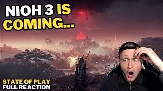 NIOH 3 is COMING...Full State of Play REACTION!