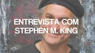 Entrevista com Stephen M. King - Tempojunto