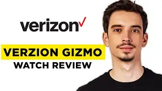 Verizon Gizmo Watch 3 Review: Watch Before Choose! (2026)