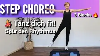 Step Choreo 🔥| 3 Blocks | Tanz dich fit!💃 | Feel the Beat &ndash; Sp&uuml;r den Rhythmus! Степ аэробика 