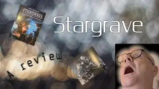 A review of Stargrave rules@Galen Wood