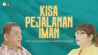 KISA PEJALANAN IMAN