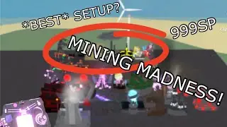 The *BEST* Mining Madness Setup!