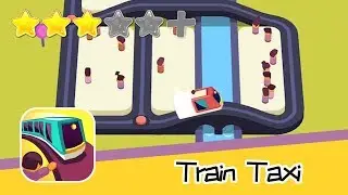 Train Taxi - SayGames LLC - Walkthrough Agility Master Recommend index three stars